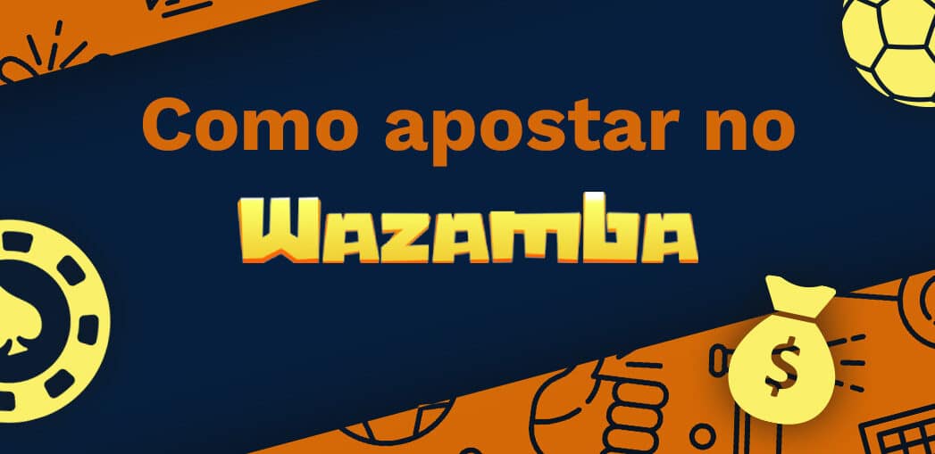 Aposte no Wazamba